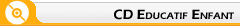 CD logiciels &eacute;ducatifs enfants